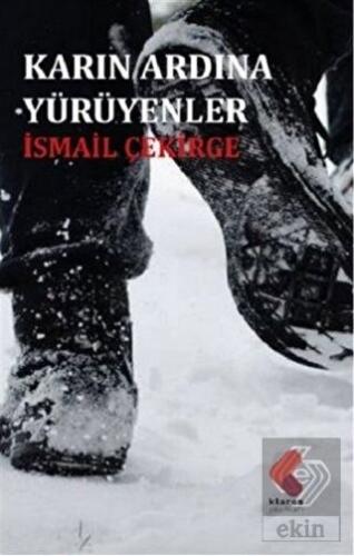 Karın Ardına Yürüyenler