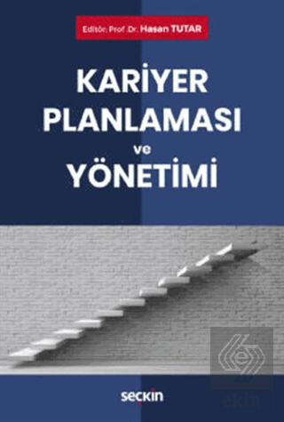 Kariyer Planlaması ve Yönetimi