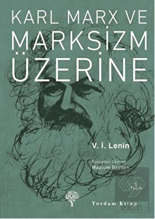 Karl Marx ve Marksizm Üzerine