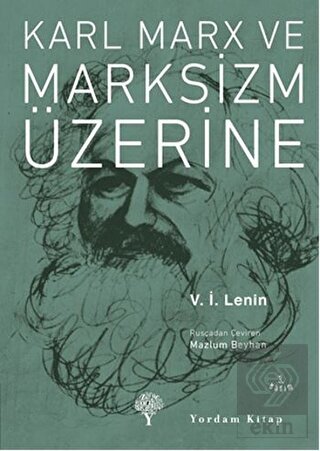 Karl Marx ve Marksizm Üzerine