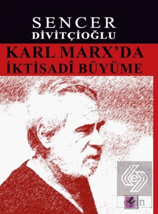 Karl Marx'da İktisadi Büyüme