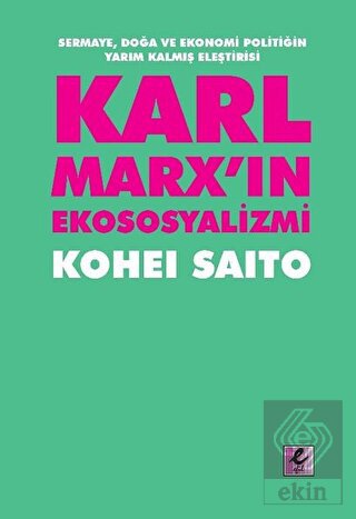 Karl Marx\'ın Ekososyalizmi