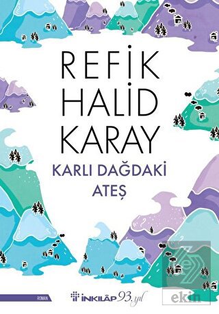 Karlı Dağdaki Ateş