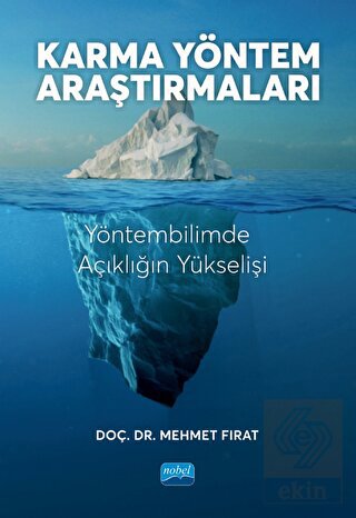 Karma Yöntem Araştırmaları - Yöntembilimde Açıklığ