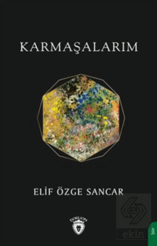 Karmaşalarım