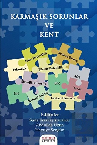 Karmaşık Sorunlar ve Kent