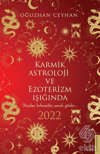 Karmik Astroloji ve Ezoterizm Işığında 2022