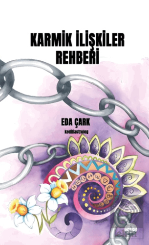 Karmik İlişkiler Rehberi