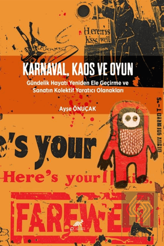 Karnaval, Kaos ve Oyun