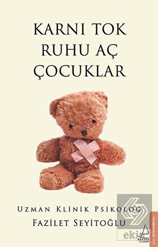 Karnı Tok Ruhu Aç Çocuklar