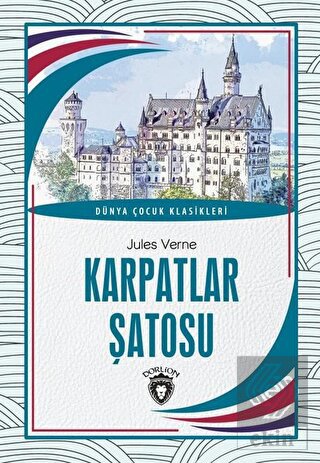 Karpatlar Şatosu Dünya Çocuk Klasikleri (7-12 Yaş)