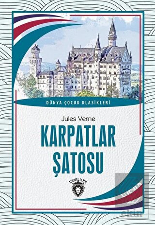 Karpatlar Şatosu Dünya Çocuk Klasikleri (7-12 Yaş)