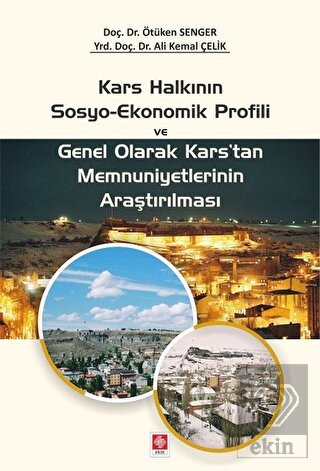 Kars Halkının Sosyo-Ekonomik Profili Ötüken Senger
