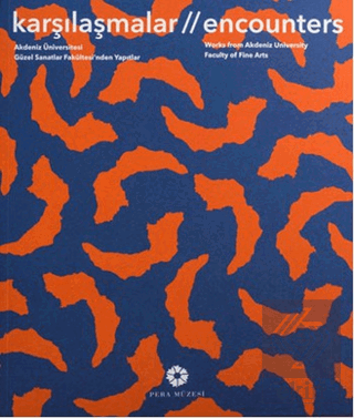 Karşılaşmalar / Encounters