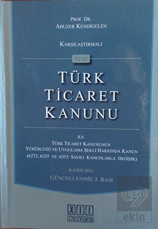 Karşılaştırmalı Yeni Türk Ticaret Kanunu