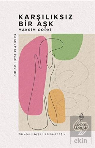 Karşılıksız Bir Aşk