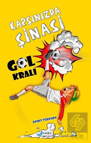 Karşınızda Şinasi - Gol Kralı