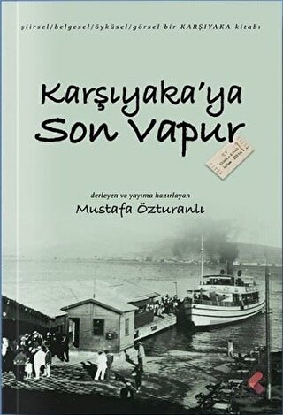 Karşıyaka'ya Son Vapur