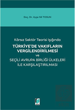 Karsız Sektör Teorisi Işığında Türkiye'de Vakıflar