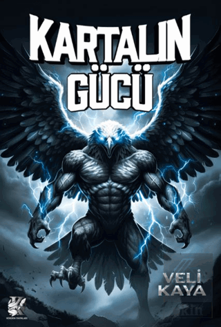 Kartalın Gücü Veli Kaya Kordon Yayınları Satın Al - ekinkitap.com