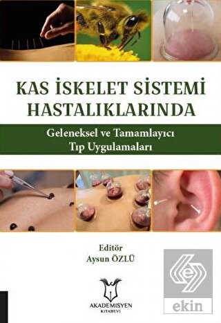 Kas İskelet Sistemi Hastalıklarında Geleneksel ve 
