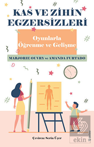 Kas ve Zihin Egzersizleri - Oyunlarla Öğrenme ve G
