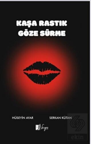 Kaşa Rastık Göze Sürme