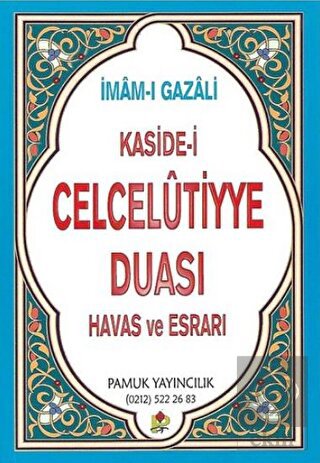 Kaside-i Celcelutiyye Duası - Havas ve Esrarı (Dua
