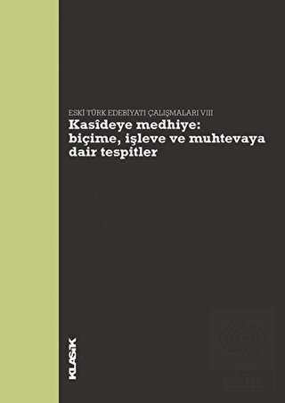 Kasideye Medhiye: Biçime, İşleve ve Muhtevaya Dair