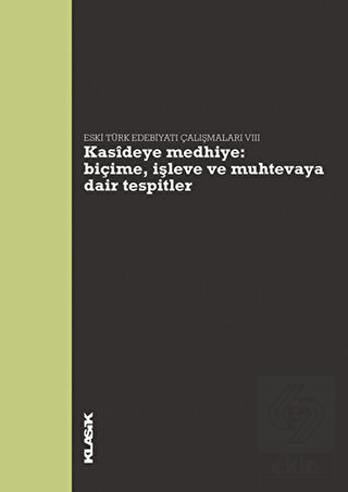 Kasideye Medhiye: Biçime, İşleve ve Muhtevaya Dair