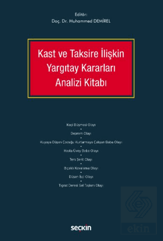Kast ve Taksire İlişkin Yargıtay Kararları Analizi Kitabı