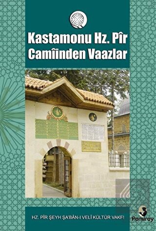 Kastamonu Hz. Pir Camiinden Vaazlar