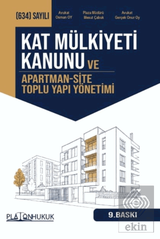 Kat Mülkiyeti Kanunu ve Apartman - Site Toplu Yapı Yönetimi