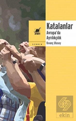 Katalanlar - Avrupa'da Ayrılıkçılık