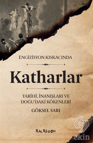 Katharlar - Engizisyon Kıskacında