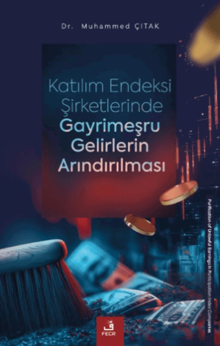 Katılım Endeksi Şirketlerinde Gayrimeşru Gelirlerin Arındırılması