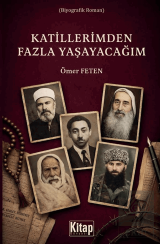 Katillerimden Fazla Yaşayacağım