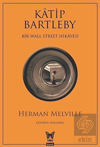 Katip Bartleby - Bir Wall Street Hikayesi