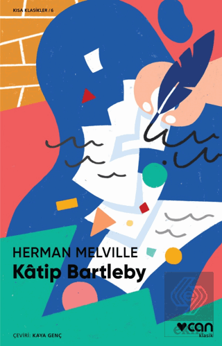 Katip Bartleby (Kısa Klasik)