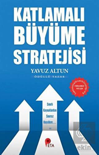 Katlamalı Büyüme Stratejisi