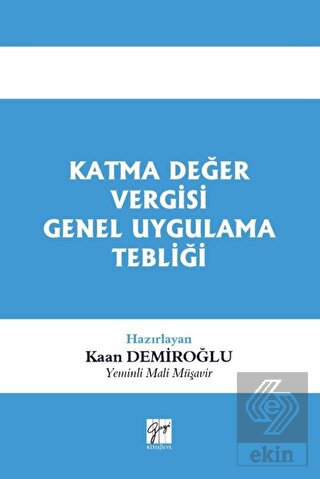 Katma Değer Vergisi Genel Uygulama Tebliği