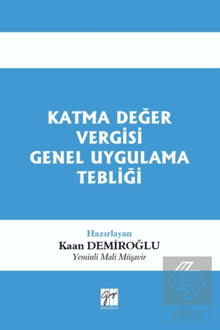 Katma Değer Vergisi Genel Uygulama Tebliği
