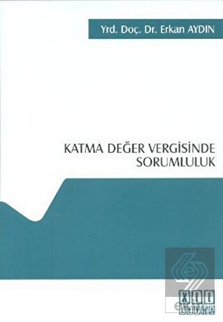 Katma Değer Vergisinde Sorumluluk