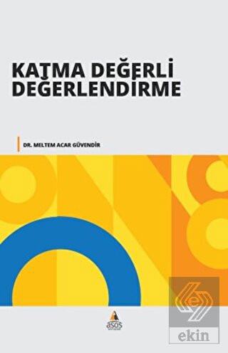 Katma Değerli Değerlendirme