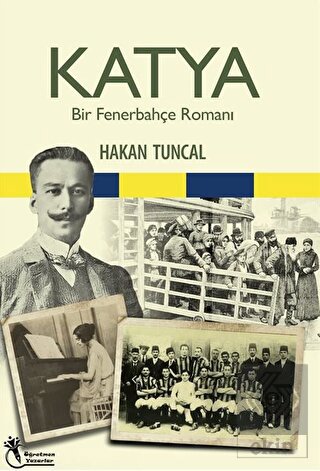 Katya - Bir Fenerbahçe Romanı
