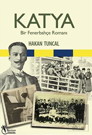 Katya - Bir Fenerbahçe Romanı