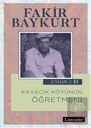 Kavacık Köyünün Öğretmeni