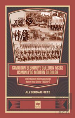 Kavaldan Şeşhaneye Gülleden Fişeğe Osmanlı'da Mode