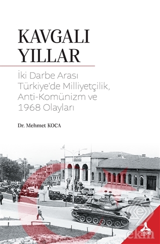 Kavgalı Yıllar