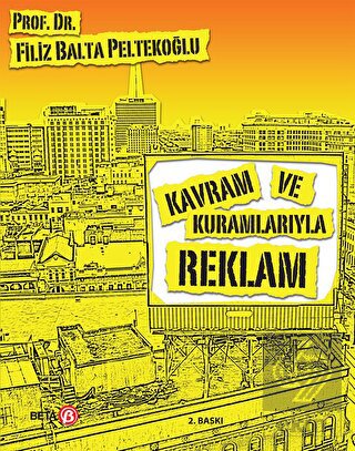 Kavram ve Kuramlarıyla Reklam